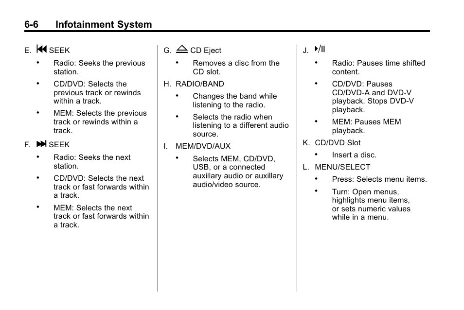 6 infotainment system | Cadillac 2010 SRX Crossover User Manual | Page 172 / 470