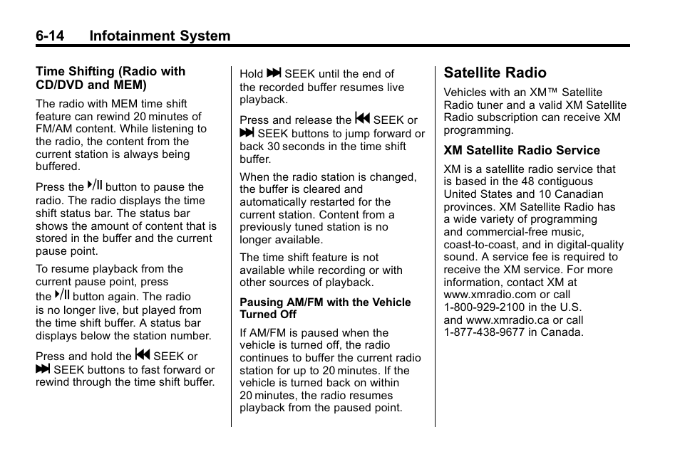 Satellite radio, Satellite radio -14, System | Cadillac 2010 SRX Crossover User Manual | Page 180 / 470