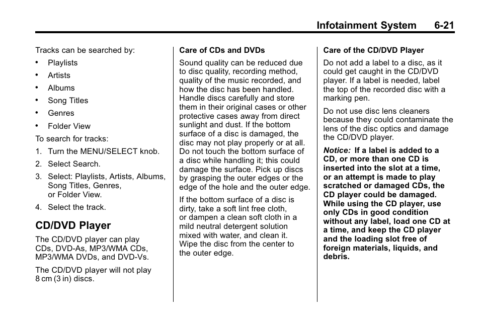 Cd/dvd player, Cd/dvd player -21, Become familiar | Infotainment system 6-21 | Cadillac 2010 SRX Crossover User Manual | Page 187 / 470