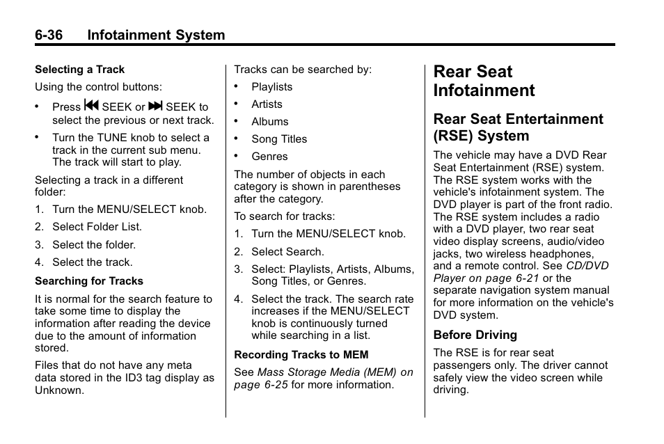 Rear seat infotainment, Rear seat entertainment (rse) system, Entertainment | Rse) system -36, Not give extended attention, 36 infotainment system | Cadillac 2010 SRX Crossover User Manual | Page 202 / 470