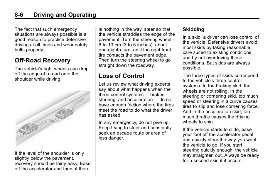 Off-road recovery, Loss of control, Off-road recovery -6 loss of control -6 | Automatic | Cadillac 2010 SRX Crossover User Manual | Page 250 / 470