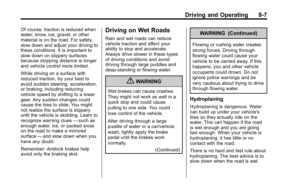 Driving on wet roads, Driving on wet roads -7, Automatic | Cadillac 2010 SRX Crossover User Manual | Page 251 / 470