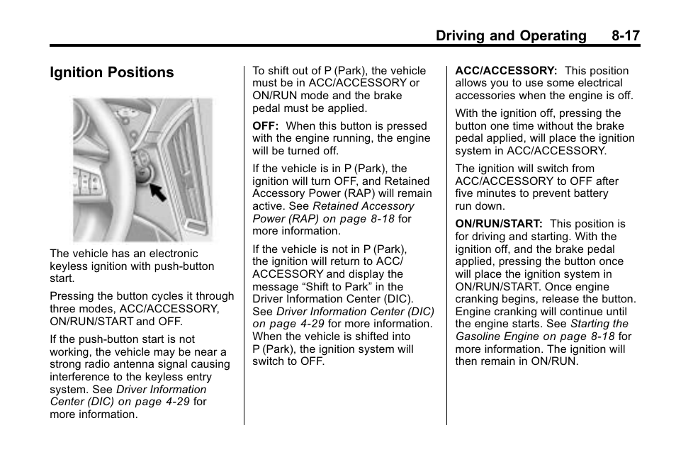 Ignition positions, Ignition positions -17, Driving and operating 8-17 | Cadillac 2010 SRX Crossover User Manual | Page 261 / 470