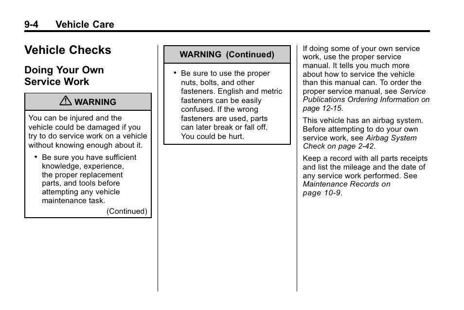 Vehicle checks, Doing your own service work, Vehicle checks -4 | Vehicle data -2, Doing your own, Service work -4 | Cadillac 2010 SRX Crossover User Manual | Page 308 / 470