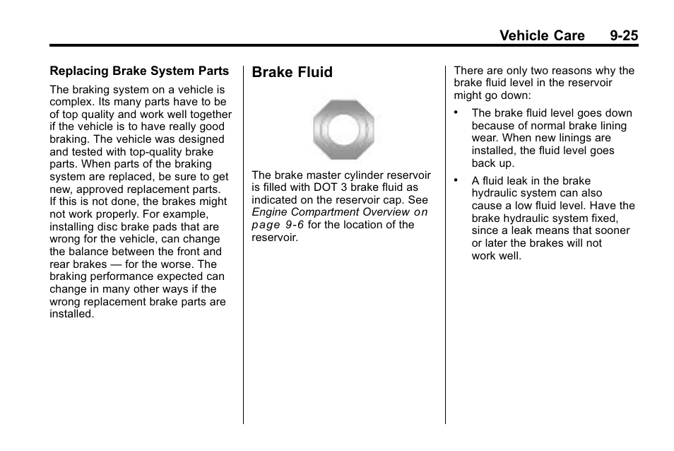 Brake fluid, Brake fluid -25, Vehicle care 9-25 | Cadillac 2010 SRX Crossover User Manual | Page 329 / 470