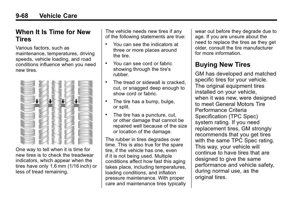 When it is time for new tires, Buying new tires, When it is time for new | Tires -68, New tires -68, 68 vehicle care | Cadillac 2010 SRX Crossover User Manual | Page 372 / 470