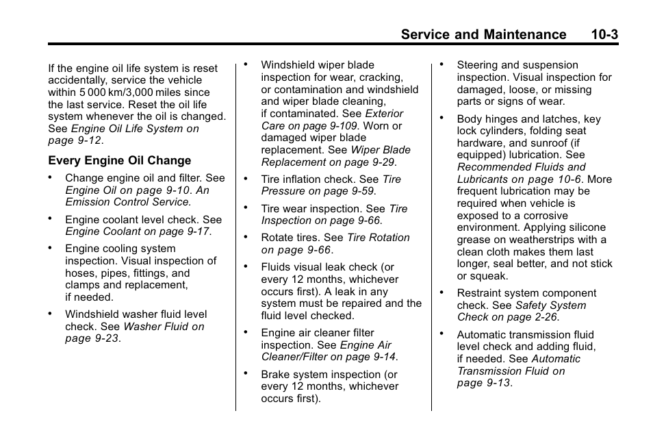 Service and maintenance 10-3, Every engine oil change | Cadillac 2010 SRX Crossover User Manual | Page 423 / 470