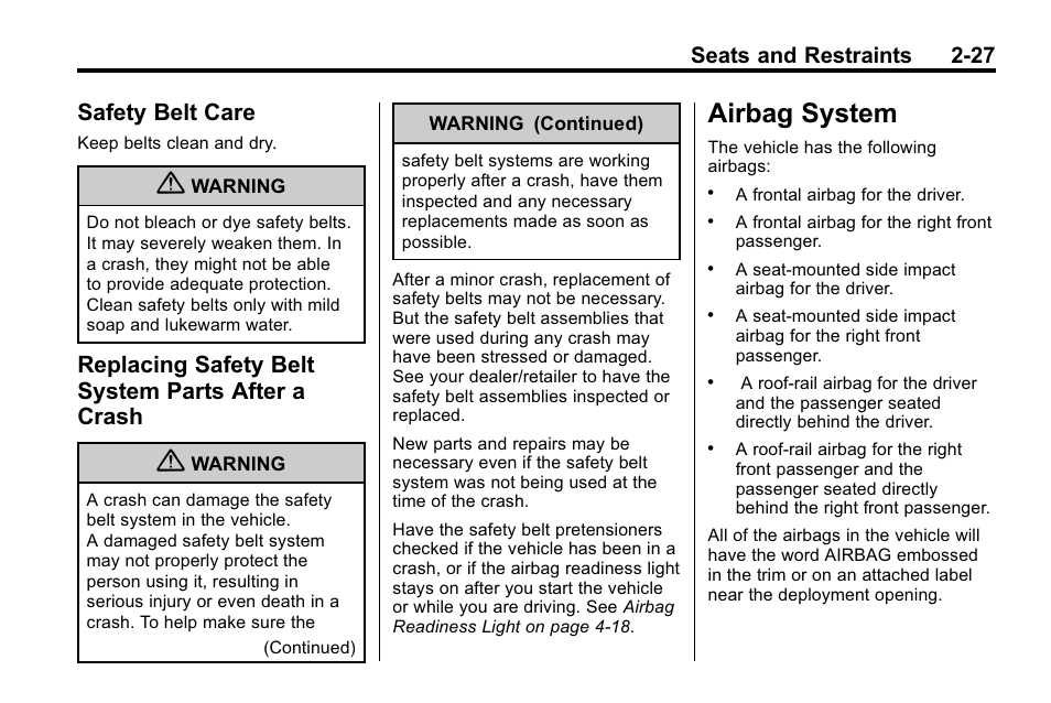 Safety belt care, Replacing safety belt system parts after a crash, Airbag system | Airbag system -27, Safety belt care -27, Safety belt system, Parts after a crash -27, Seats and restraints 2-27 | Cadillac 2010 SRX Crossover User Manual | Page 61 / 470