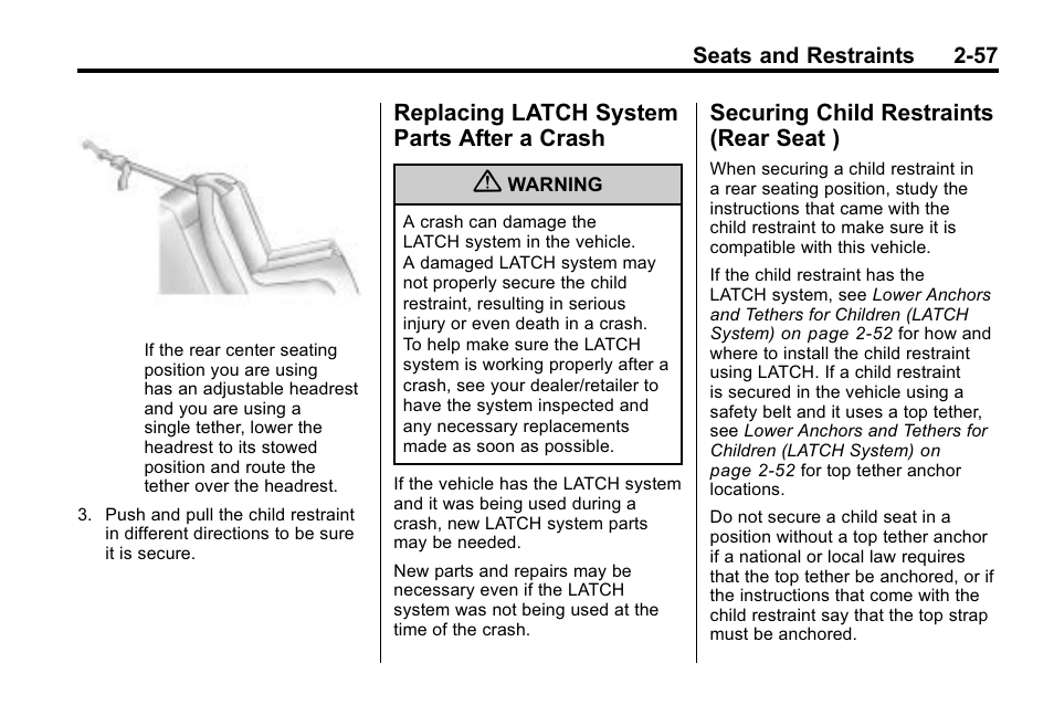 Replacing latch system parts after a crash, Securing child restraints (rear seat ), Replacing latch system | Parts after a crash -57, Securing child restraints, Rear seat ) -57 | Cadillac 2010 SRX Crossover User Manual | Page 91 / 470