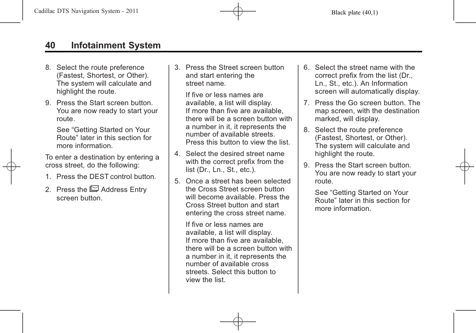 40 infotainment system | Cadillac GPS Receiver User Manual | Page 40 / 68