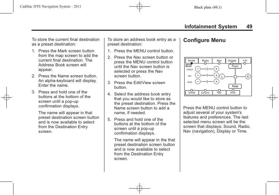 Configure menu, Menu, Voice recognition | Infotainment system 49 | Cadillac GPS Receiver User Manual | Page 49 / 68