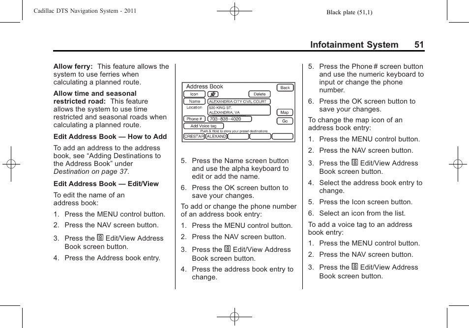 Infotainment system 51 | Cadillac GPS Receiver User Manual | Page 51 / 68