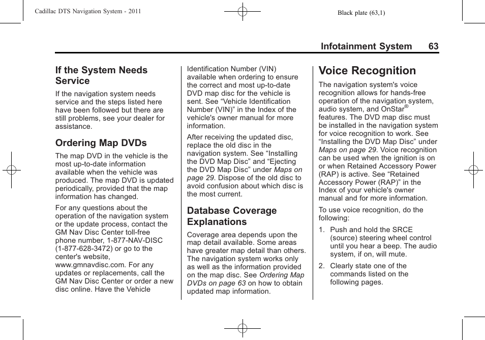 If the system needs service, Ordering map dvds, Database coverage explanations | Voice recognition, If the system needs, Service, Map dvds | Cadillac GPS Receiver User Manual | Page 63 / 68