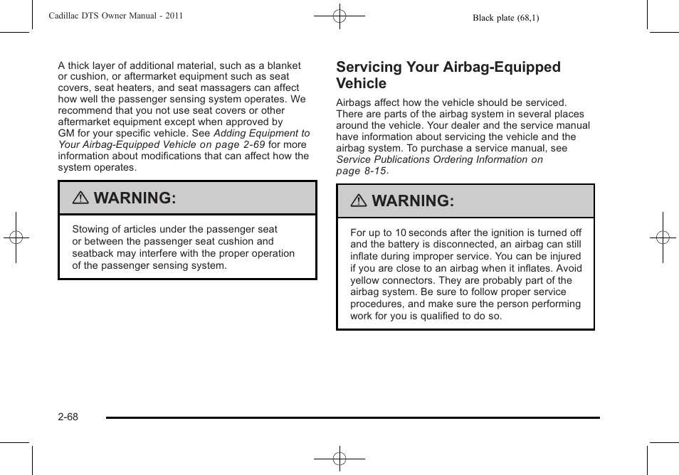 Servicing your airbag-equipped vehicle, Your airbag-equipped vehicle -68, Warning | Cadillac 2011 DTS User Manual | Page 100 / 470