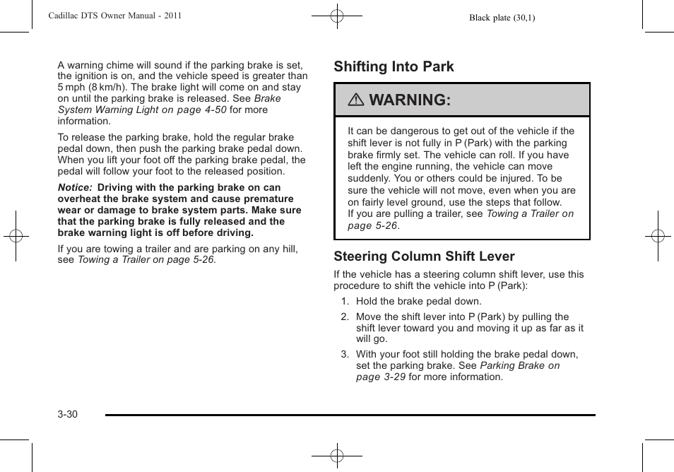 Shifting into park, Shifting into park -30, Warning | Steering column shift lever | Cadillac 2011 DTS User Manual | Page 134 / 470