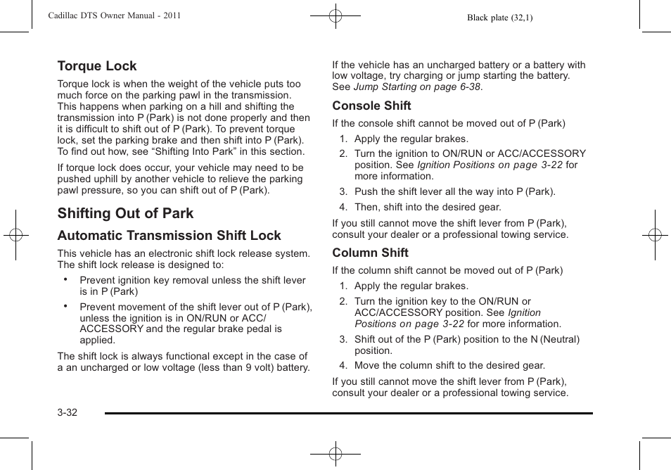 Shifting out of park, Shifting out of park -32, Torque lock | Automatic transmission shift lock | Cadillac 2011 DTS User Manual | Page 136 / 470