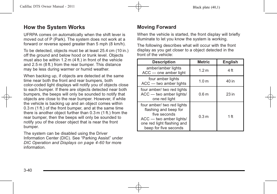 How the system works, Moving forward | Cadillac 2011 DTS User Manual | Page 144 / 470