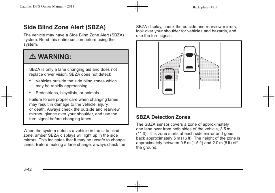 Side blind zone alert (sbza), Side blind zone alert (sbza) -42, Warning | Cadillac 2011 DTS User Manual | Page 146 / 470