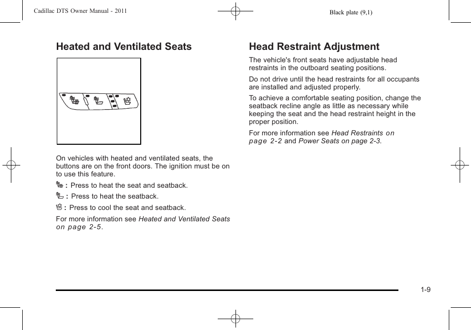 Heated and ventilated seats, Head restraint adjustment | Cadillac 2011 DTS User Manual | Page 15 / 470