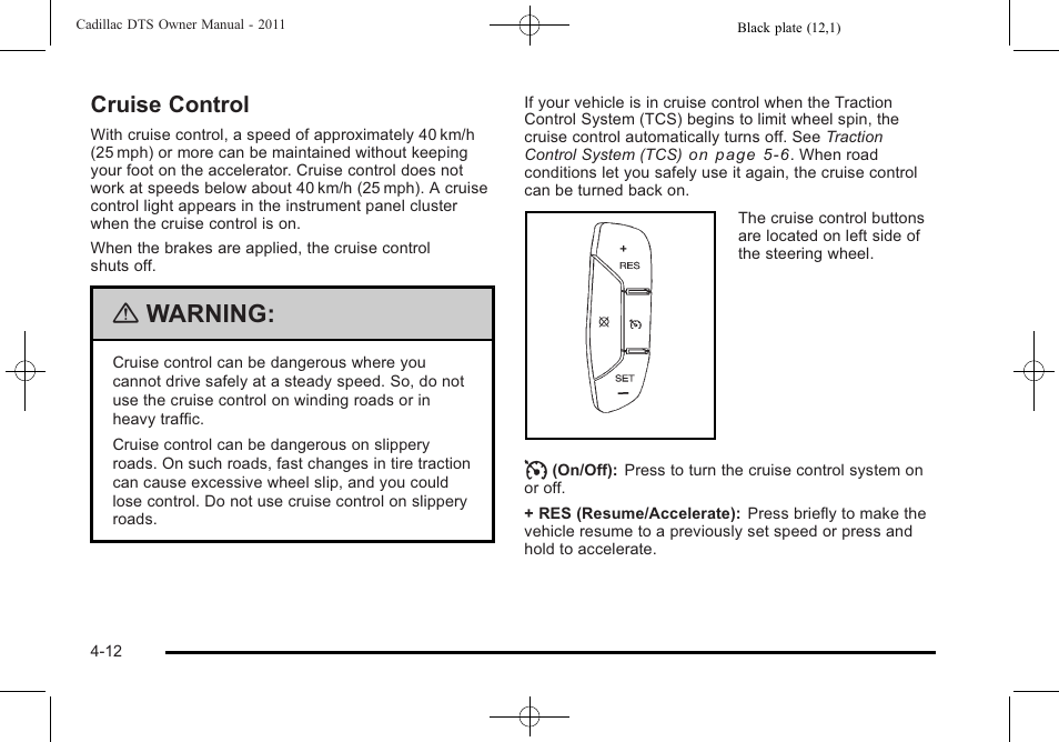 Cruise control, Cruise control -12, Warning | Cadillac 2011 DTS User Manual | Page 174 / 470