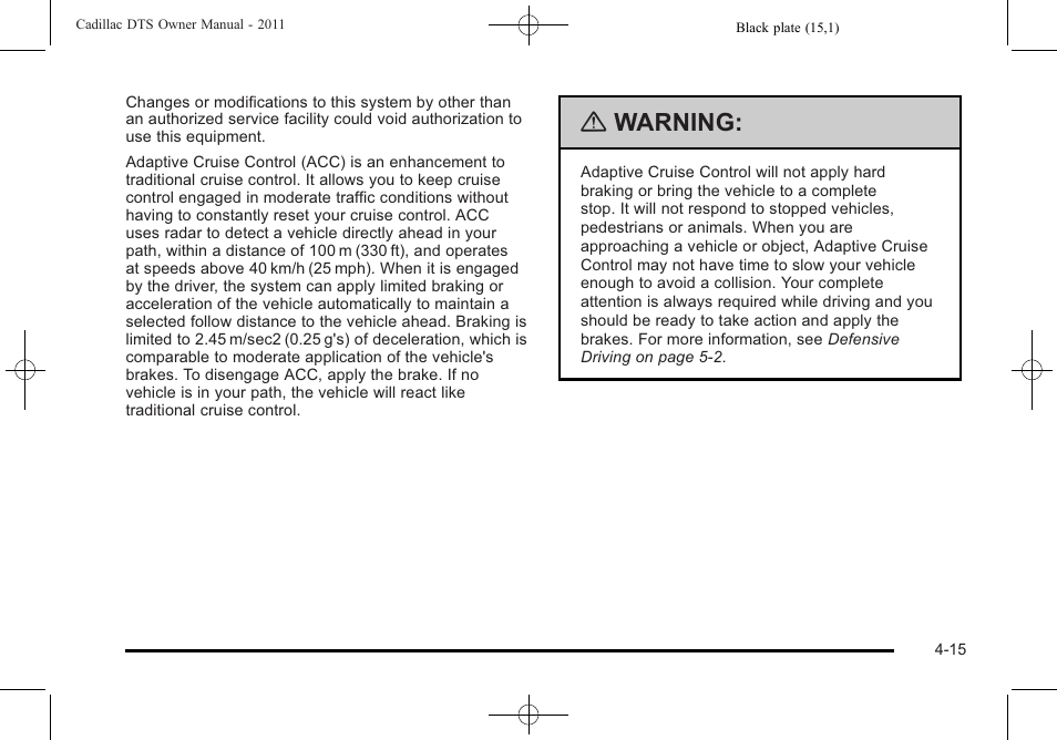Warning | Cadillac 2011 DTS User Manual | Page 177 / 470