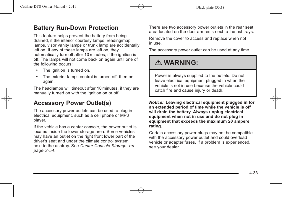 Battery run-down protection, Accessory power outlet(s), Warning | Cadillac 2011 DTS User Manual | Page 195 / 470