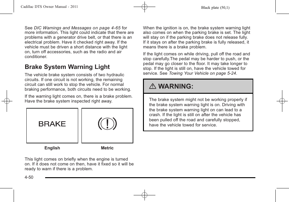Brake system warning light, Brake system warning light -50, Warning | Cadillac 2011 DTS User Manual | Page 212 / 470