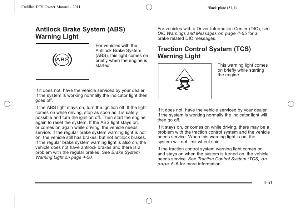 Antilock brake system (abs) warning light, Traction control system (tcs) warning light, Light -51 | Cadillac 2011 DTS User Manual | Page 213 / 470