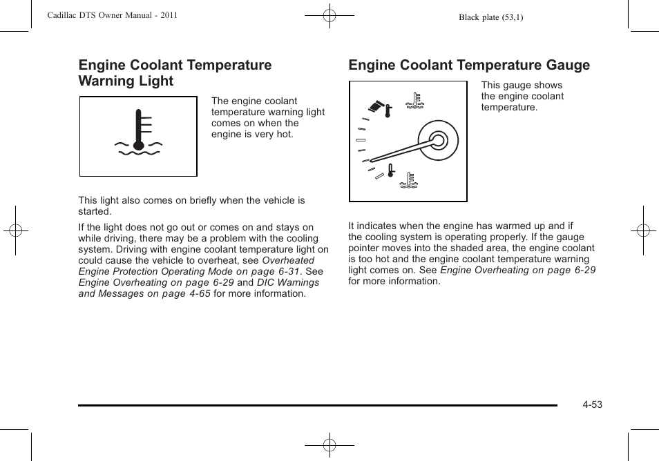 Engine coolant temperature warning light, Engine coolant temperature gauge | Cadillac 2011 DTS User Manual | Page 215 / 470