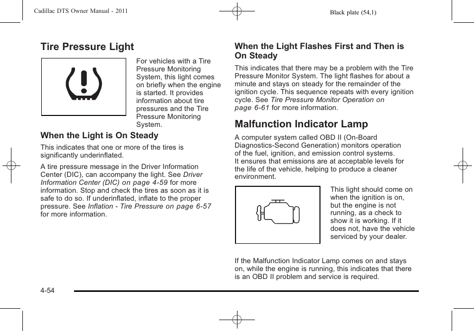 Tire pressure light, Malfunction indicator lamp, Malfunction | Cadillac 2011 DTS User Manual | Page 216 / 470