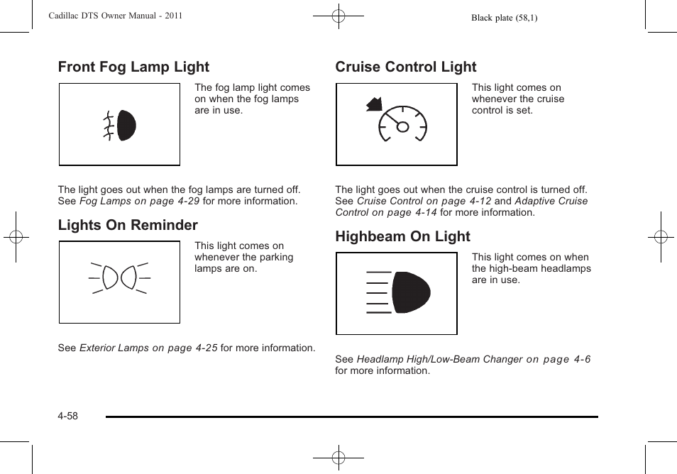 Front fog lamp light, Lights on reminder, Cruise control light | Highbeam on light | Cadillac 2011 DTS User Manual | Page 220 / 470