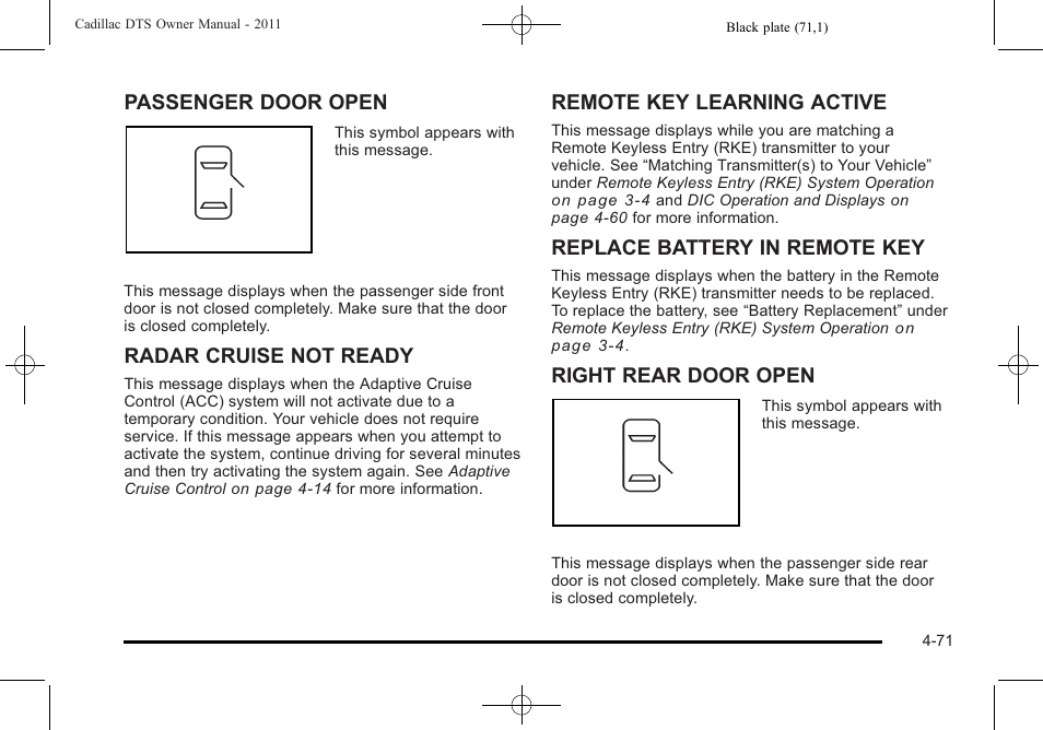Passenger door open, Radar cruise not ready, Remote key learning active | Replace battery in remote key, Right rear door open | Cadillac 2011 DTS User Manual | Page 233 / 470