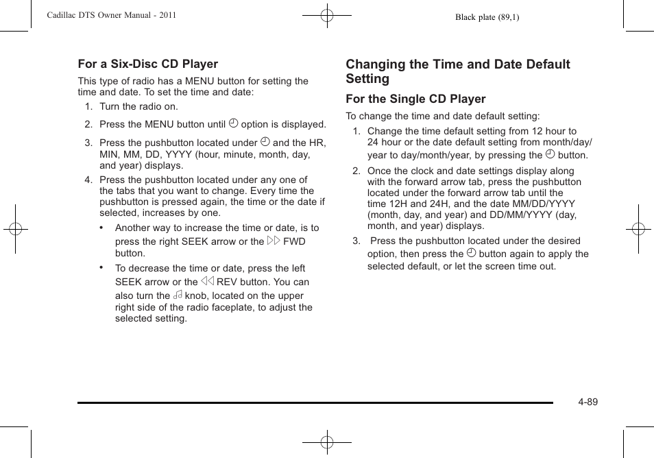 Changing the time and date default setting | Cadillac 2011 DTS User Manual | Page 251 / 470