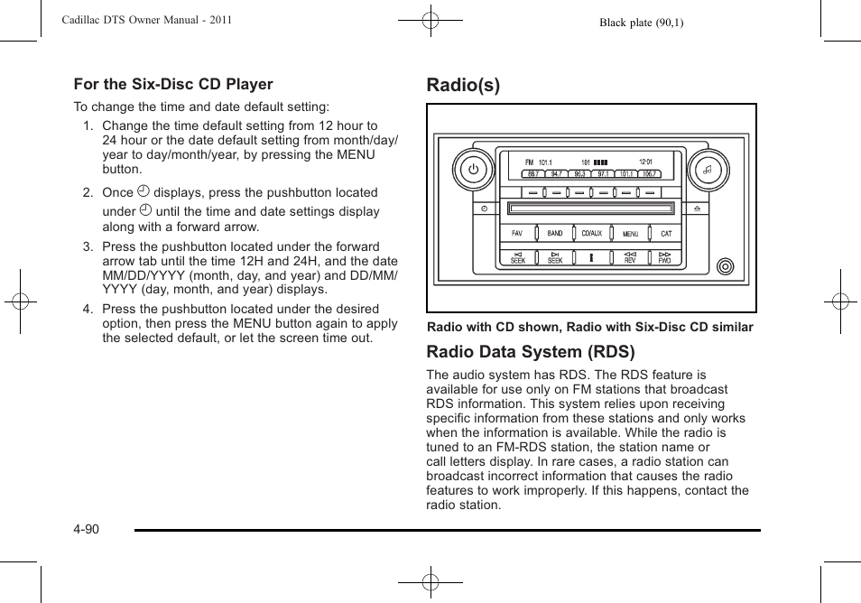 Radio(s), Radio(s) -90, Radio data system (rds) | Cadillac 2011 DTS User Manual | Page 252 / 470