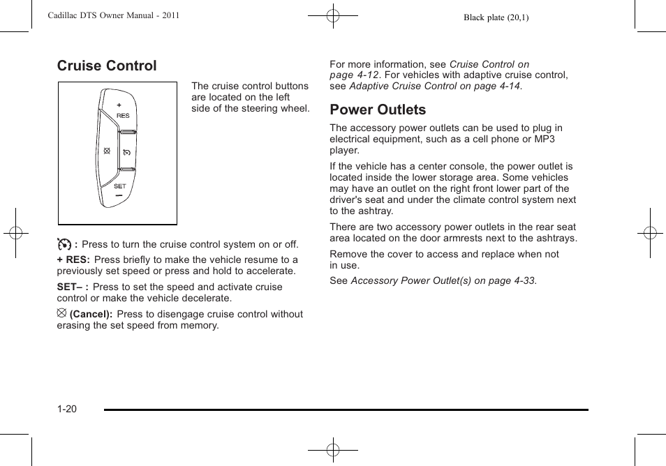 Cruise control, Power outlets, Cruise control -20 power outlets -20 | Cadillac 2011 DTS User Manual | Page 26 / 470