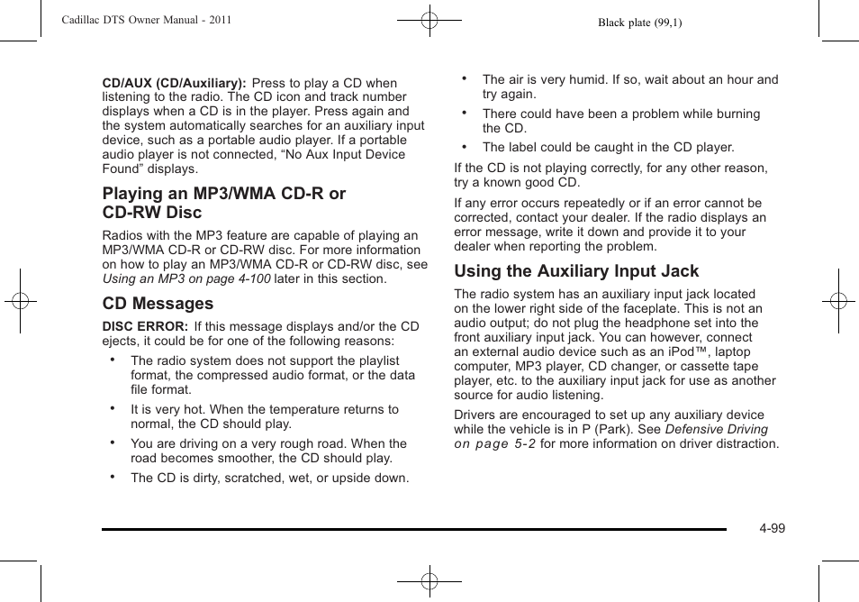 Playing an mp3/wma cd-r or cd-rw disc, Cd messages, Using the auxiliary input jack | Cadillac 2011 DTS User Manual | Page 261 / 470