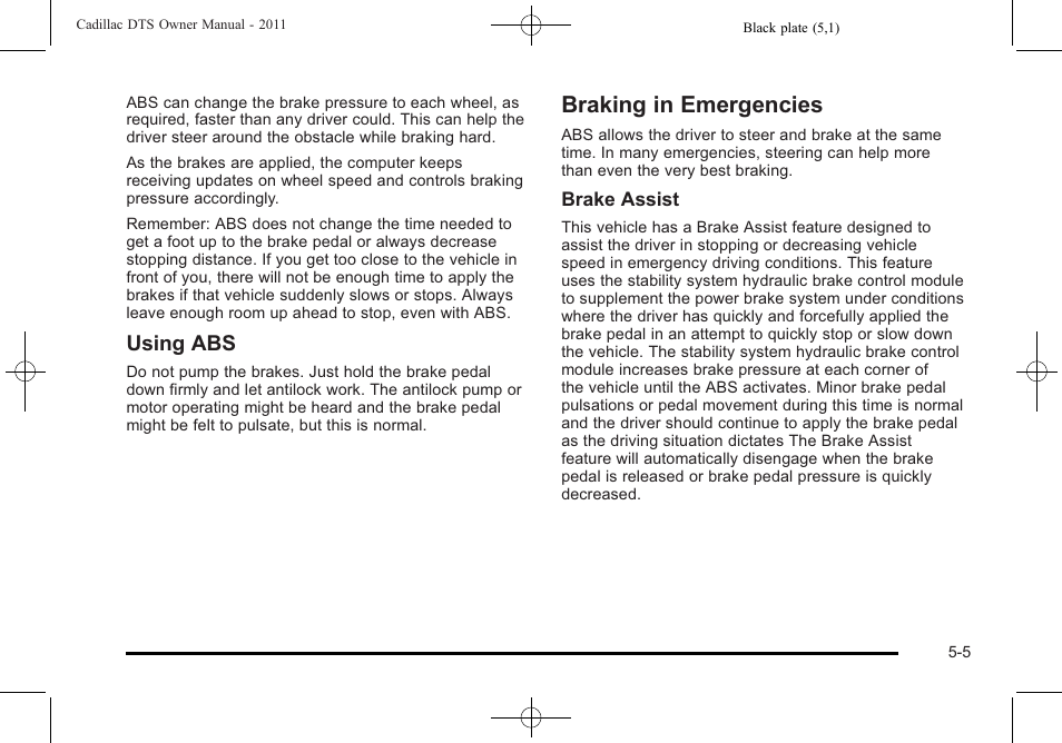 Braking in emergencies, Braking in emergencies -5, Using abs | Cadillac 2011 DTS User Manual | Page 283 / 470