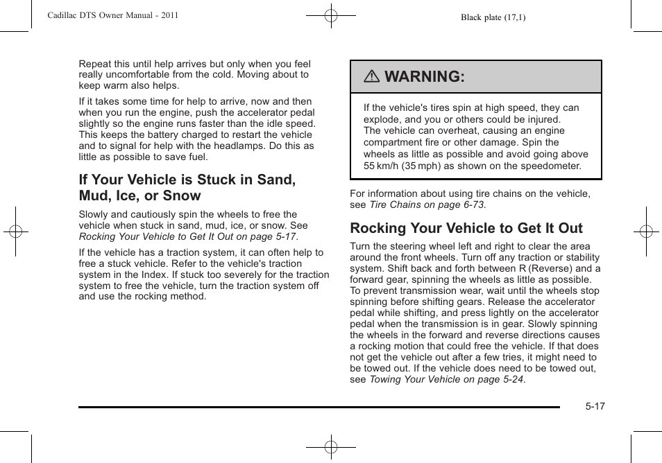 Rocking your vehicle to get it out, If your vehicle is stuck in sand, mud, ice, Or snow -17 | Rocking your vehicle to get it out -17, Warning | Cadillac 2011 DTS User Manual | Page 295 / 470