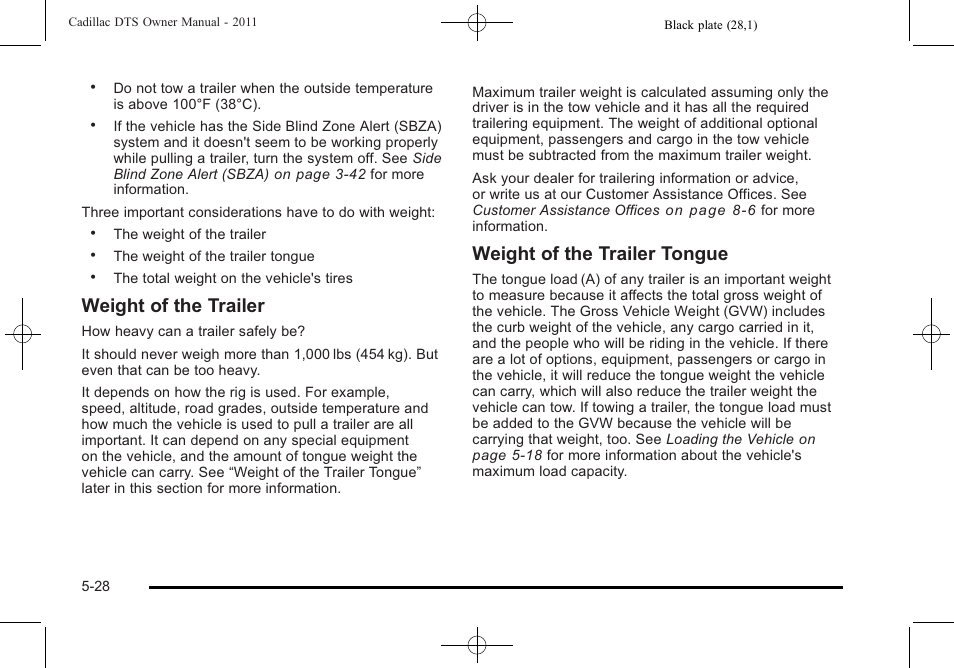 Weight of the trailer, Weight of the trailer tongue | Cadillac 2011 DTS User Manual | Page 306 / 470