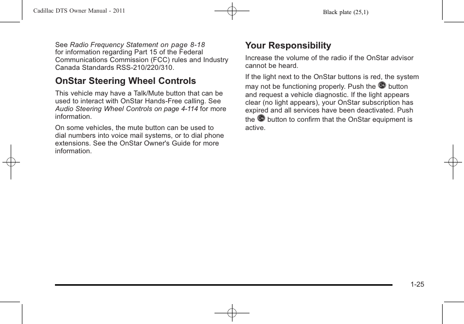 Onstar steering wheel controls, Your responsibility | Cadillac 2011 DTS User Manual | Page 31 / 470