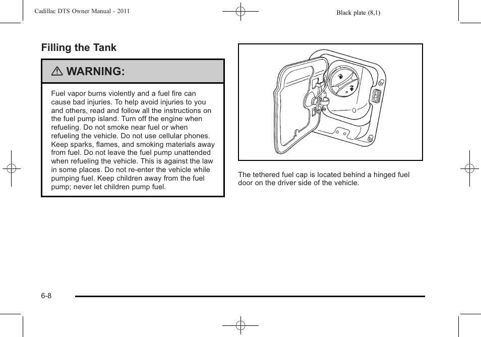 Filling the tank, Filling the tank -8, Warning | Cadillac 2011 DTS User Manual | Page 318 / 470