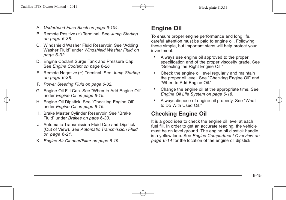 Engine oil, Engine oil -15, Tire inspection | Checking engine oil | Cadillac 2011 DTS User Manual | Page 325 / 470