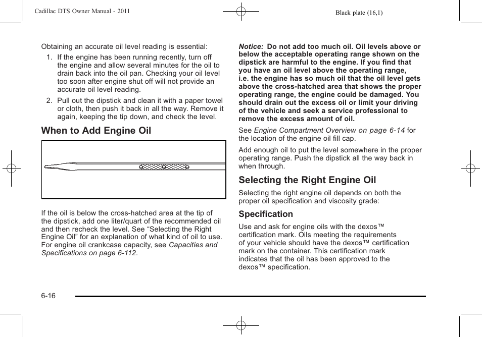 When to add engine oil, Selecting the right engine oil | Cadillac 2011 DTS User Manual | Page 326 / 470