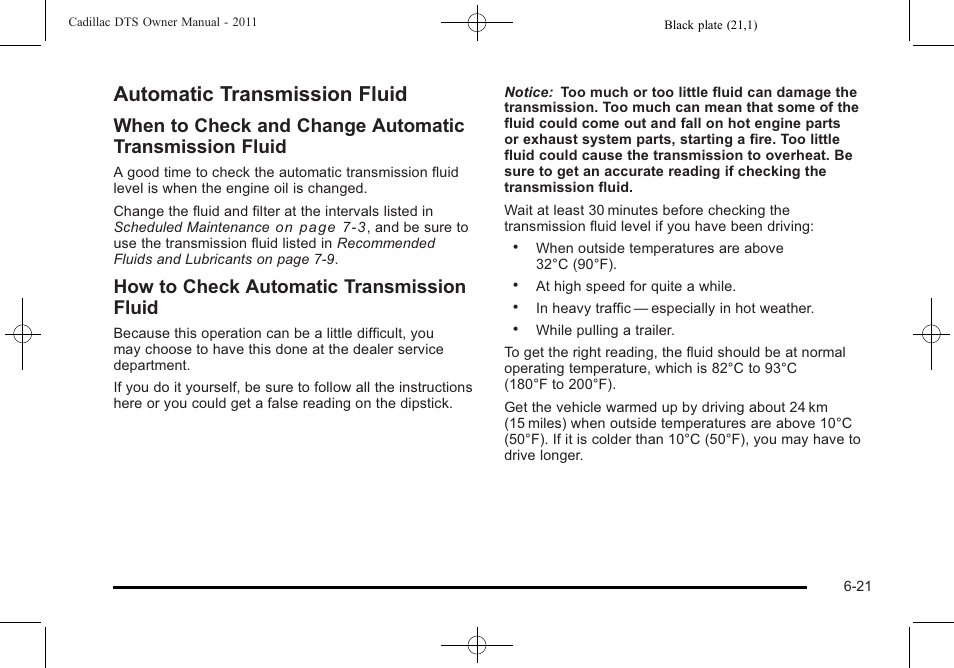 Automatic transmission fluid, Automatic transmission fluid -21, Diffe | How to check automatic transmission fluid | Cadillac 2011 DTS User Manual | Page 331 / 470