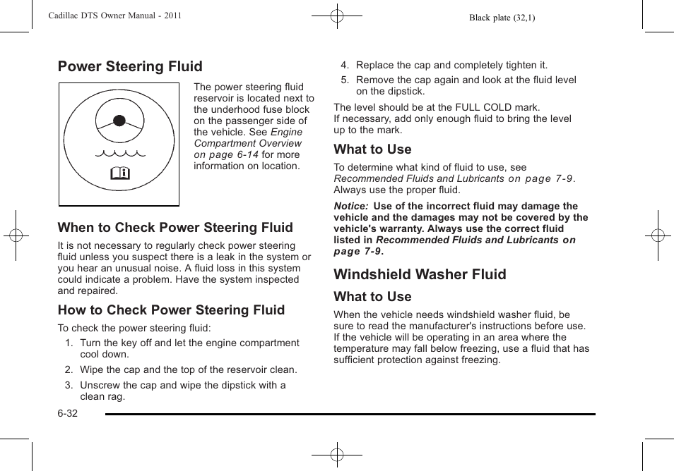 Power steering fluid, Windshield washer fluid, When to check power steering fluid | How to check power steering fluid, What to use | Cadillac 2011 DTS User Manual | Page 342 / 470