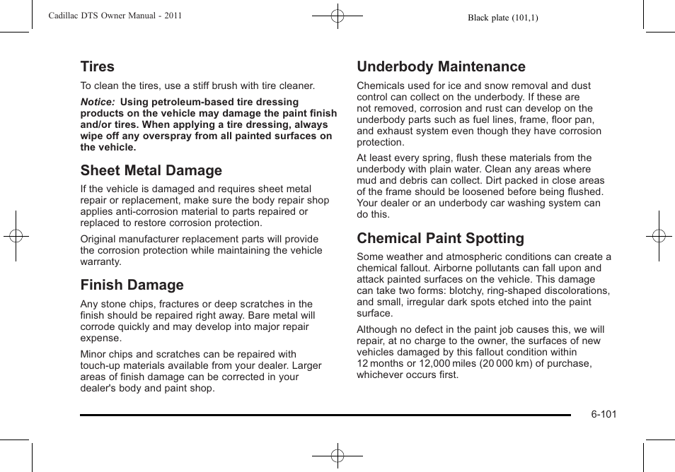 Tires, Sheet metal damage, Finish damage | Underbody maintenance, Chemical paint spotting | Cadillac 2011 DTS User Manual | Page 411 / 470