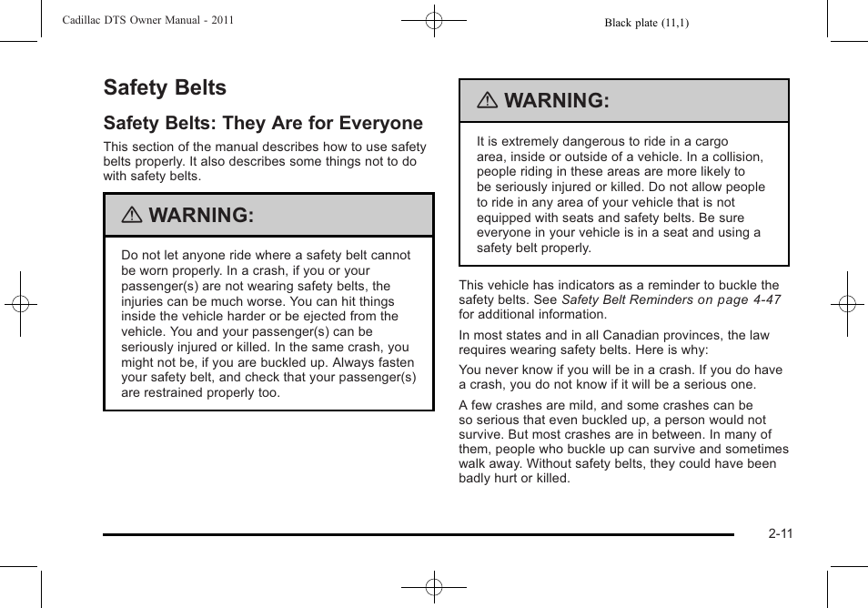 Safety belts, Safety belts: they are for everyone, Safety belts -11 | Climate controls, Safety belts: they are for everyone -11, Warning | Cadillac 2011 DTS User Manual | Page 43 / 470
