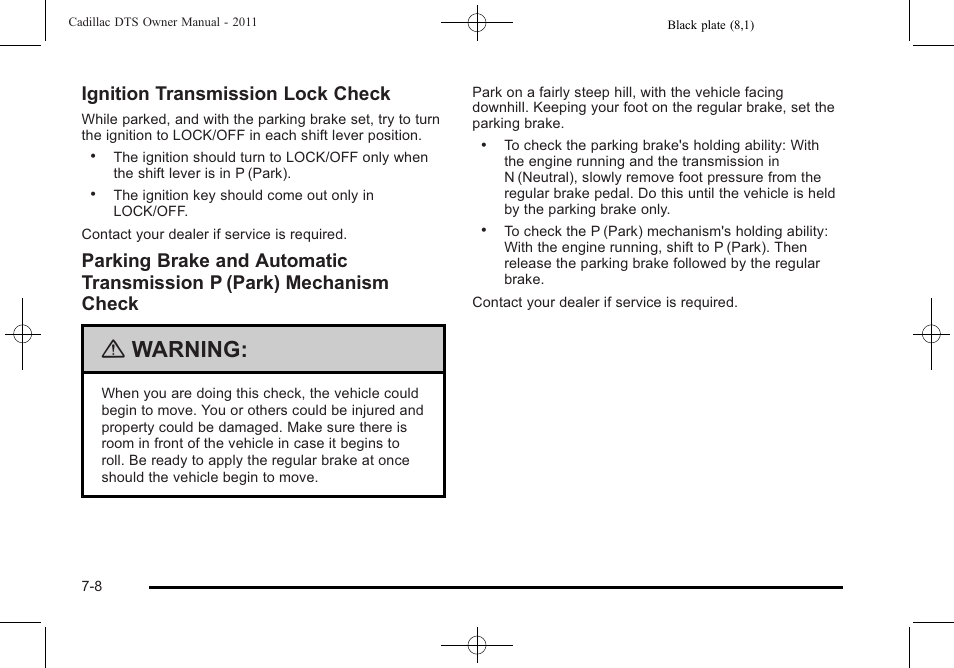 Warning, Ignition transmission lock check | Cadillac 2011 DTS User Manual | Page 430 / 470