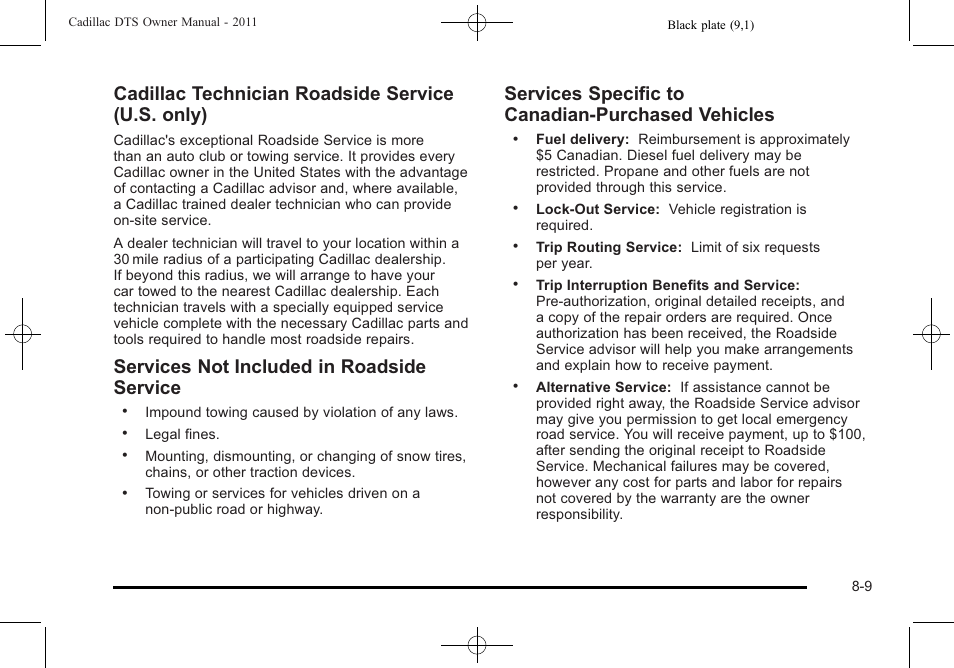 Cadillac technician roadside service (u.s. only), Services not included in roadside service, Services specific to canadian‐purchased vehicles | Cadillac 2011 DTS User Manual | Page 445 / 470