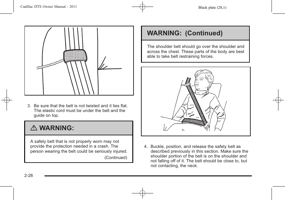 Warning, Warning: (continued) | Cadillac 2011 DTS User Manual | Page 60 / 470